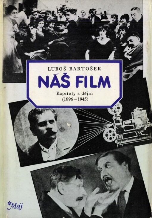 Náš film: kapitoly z dějin (1896-1945)