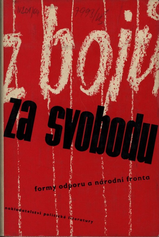 Z bojů za svobodu :[Sborník].1. [díl],Formy odporu a nár. fronta