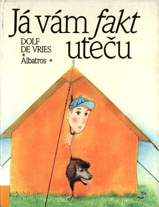 Já vám fakt uteču :pro čtenáře od 7 let