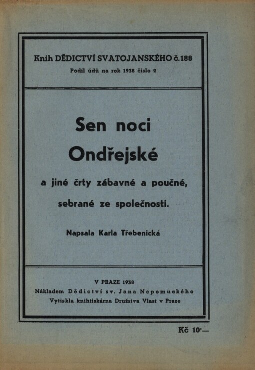 Sen noci Ondřejské a jiné črty zábavné a poučné, sebrané ze společnosti