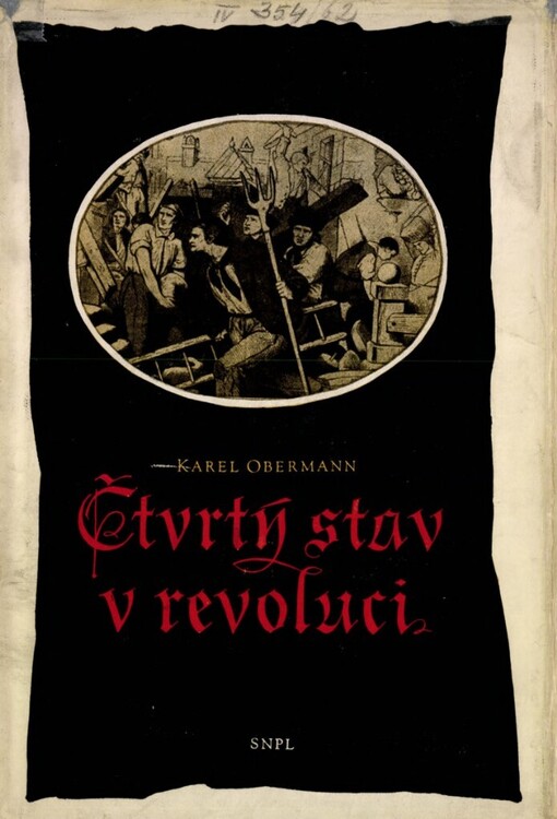 Čtvrtý stav v revoluci :němečtí dělníci v revoluci 1848