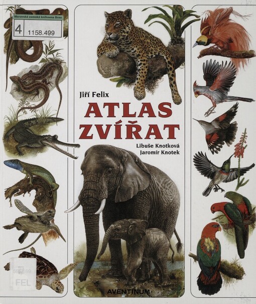 Atlas zvířat: encyklopedie o životě obratlovců