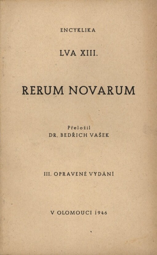 Rerum novarum =O dělnické otázce : encyklika Lva XIII.