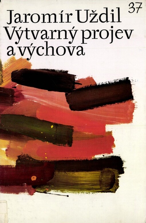 Výtvarný projev a výchova