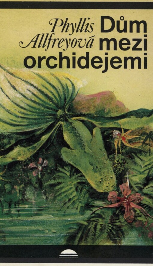 Dům mezi orchidejemi