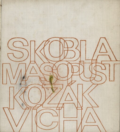 Moji slavní spoluhráči : Jiří Skobla, Josef Masopust, Václav Kozák, Jiří Vícha