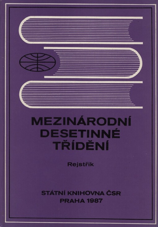 Mezinárodní desetinné třídění :výtah pro veřejné knihovny ČSR (FID 640).Část 2,Rejstřík, 1. vyd.