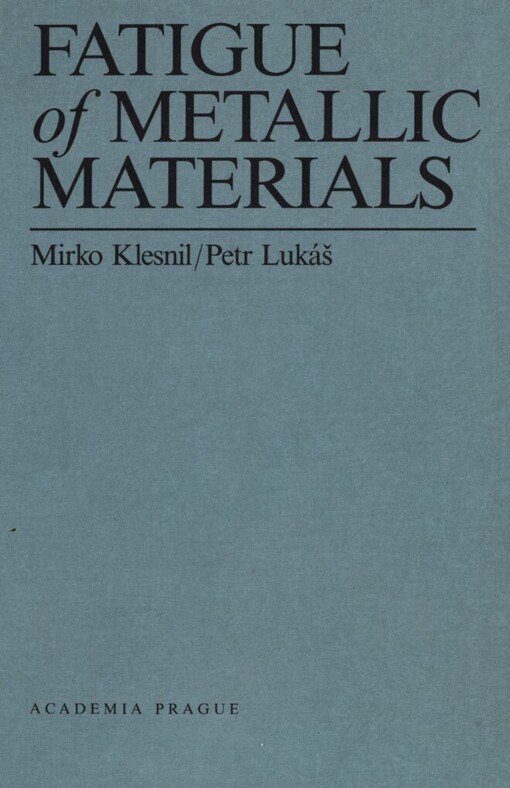 Fatigue of Metallic Materials