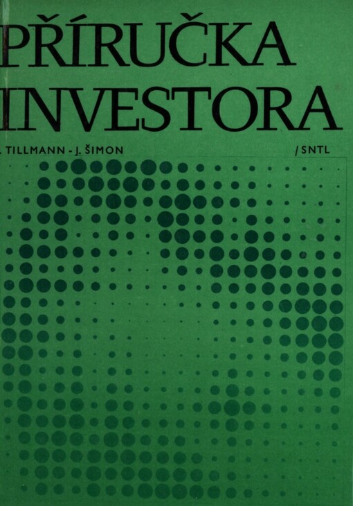 Příručka investora :Určeno též stud. na školách techn. a ekon. směru