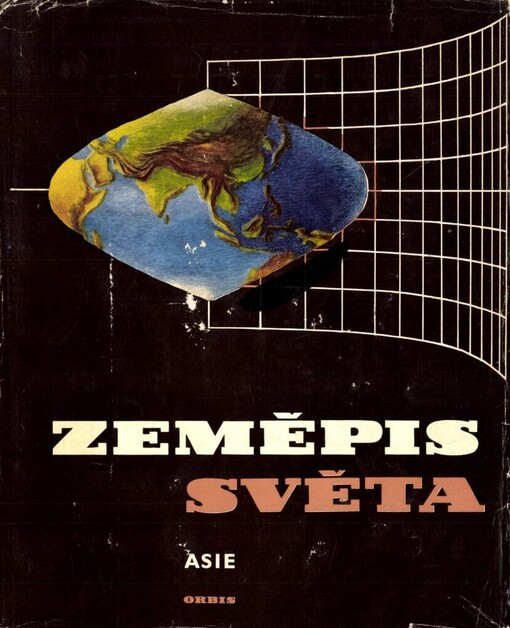 Zeměpis světa.Asie bez asijské části SSSR