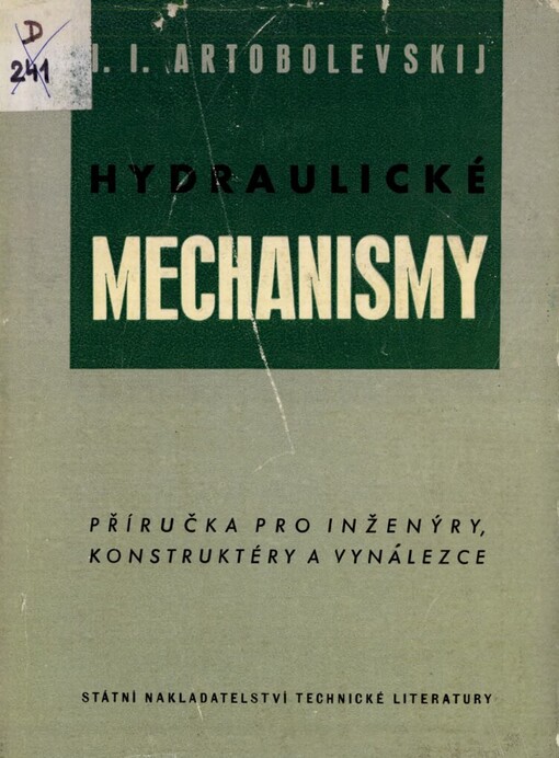 Hydraulické mechanismy :Příručka pro inženýry, konstruktéry a vynálezce