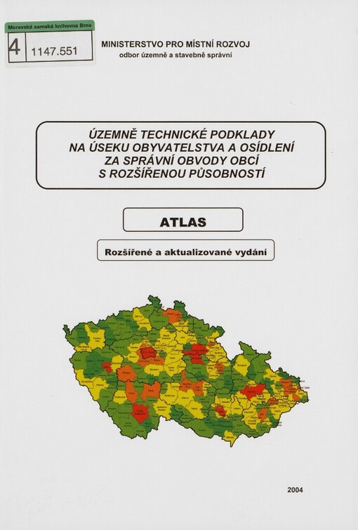 Územně technické podklady na úseku obyvatelstva a osídlení za správní obvody obcí s rozšířenou působností: atlas