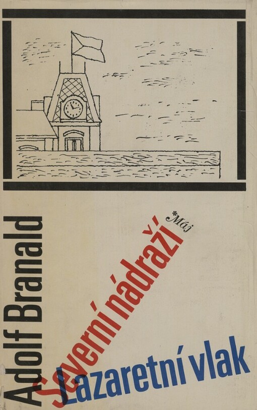 Severní nádraží ;Lazaretní vlak