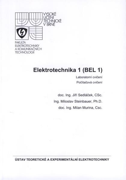 Elektrotechnika 1 (BEL 1): laboratorní cvičení, počítačová cvičení