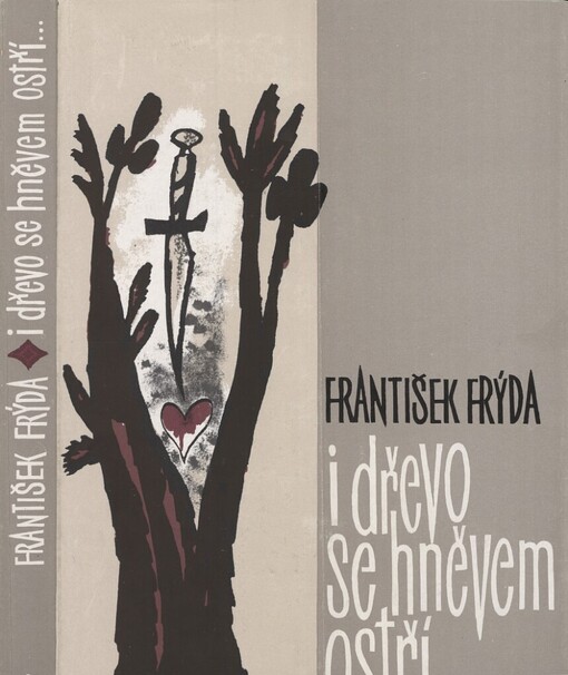 I dřevo se hněvem ostří