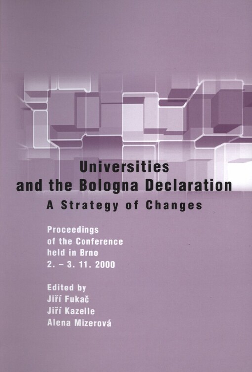 Universities and the Bologna Declaration :a Strategy of Changes : proceeding of the conference held in Brno 2-3.11.2000