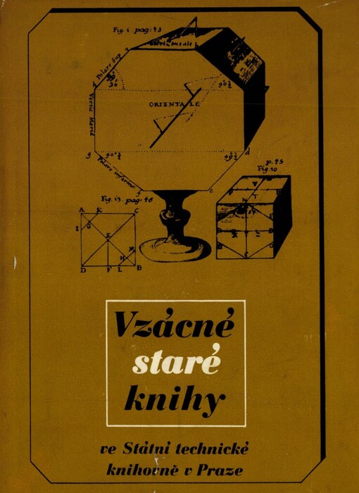Vzácné staré knihy ve Státní technické knihovně v Praze