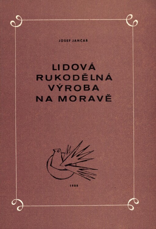Lidová rukodělná výroba na Moravě