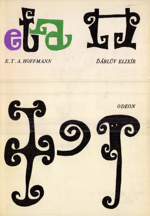 Ďáblův elixír :listy, jež zanechal bratr Medard, kapucín, vydává autor Fantastických kusů po Callotově způsobu