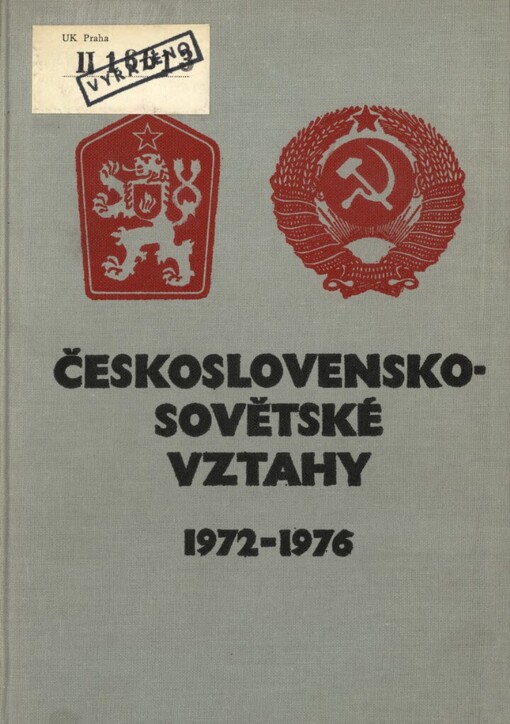 Československo-sovětské vztahy 1972-1976 :dokumenty a materiály