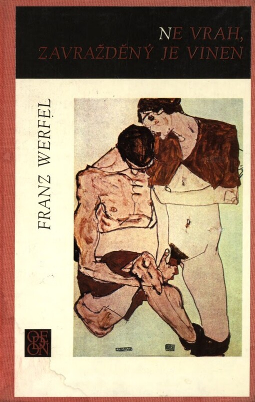 Ne vrah, zavražděný je vinen a jiné prózy