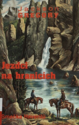 Jezdci na hranicích: smečka Haverilů