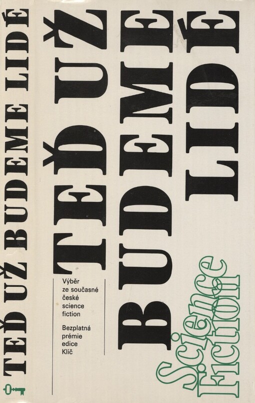 Teď už budeme lidé: výběr ze současné české science fiction