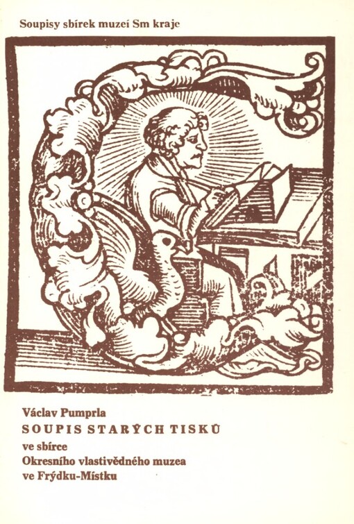 Soupis starých tisků ve sbírce Okresního vlastivědného muzea ve Frýdku-Místku