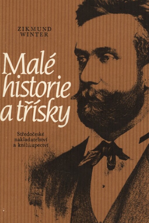 Malé historie a třísky :výbor