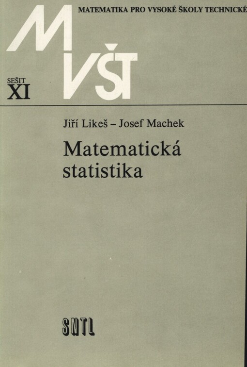 Matematická statistika: vysokoškolská příručka pro vysoké školy technického směru
