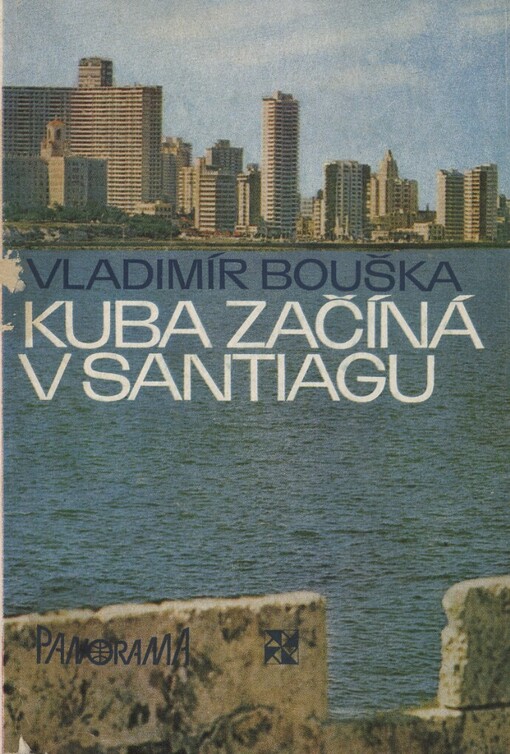 Kuba začíná v Santiagu