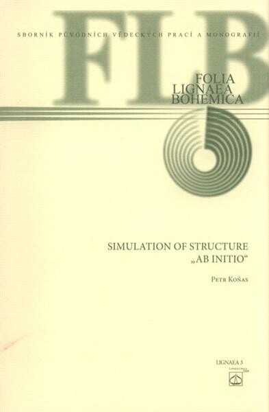 Simulation of wood structure „ab initio“