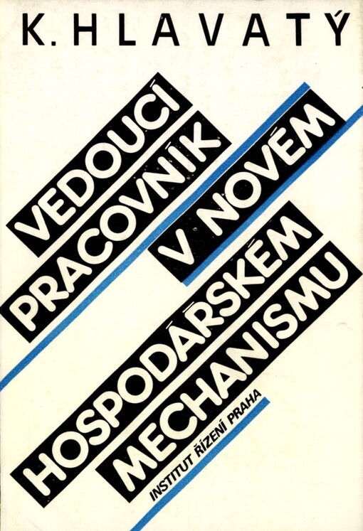 Vedoucí pracovník v novém hospodářském mechanismu