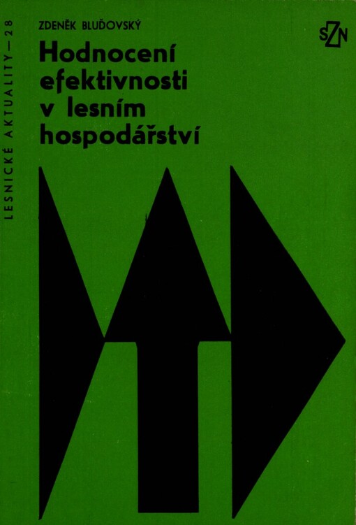 Hodnocení efektivnosti v lesním hospodářství