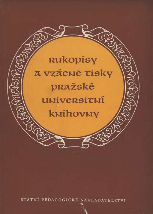 Rukopisy a vzácné tisky pražské Universitní knihovny