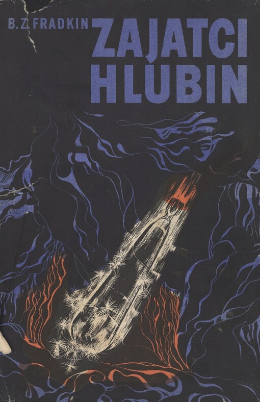 Zajatci hlubin, 2. vyd. v Albatrosu