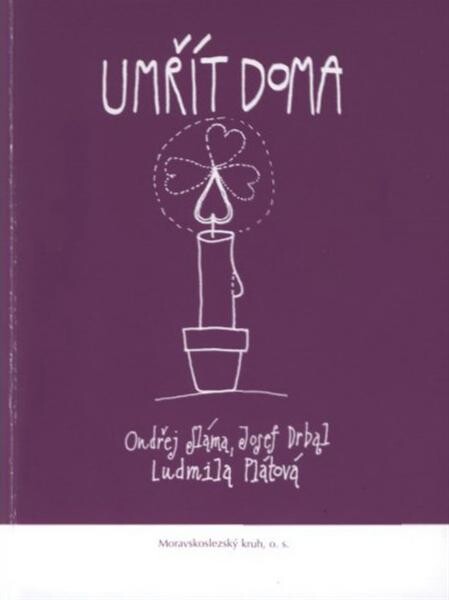 Umřít doma :příručka pro laické pečující