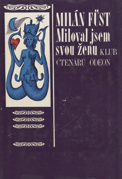 Miloval jsem svou ženu :zápisky kapitána Störra