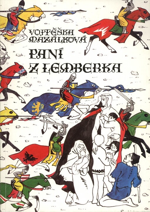 Paní z Lemberka: [O blahoslavené Zdislavě]