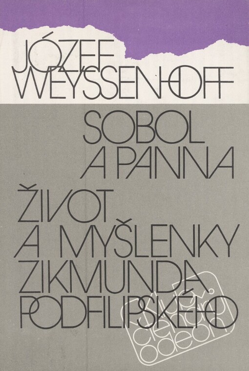Sobol a panna ;život a myšlenky Zikmunda Podfilipského