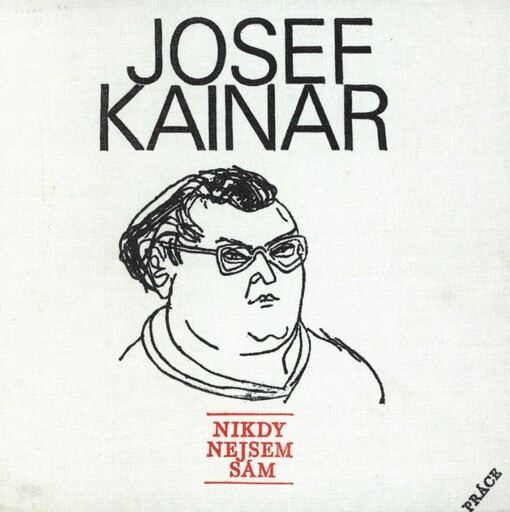 Nikdy nejsem sám :výbor z poezie