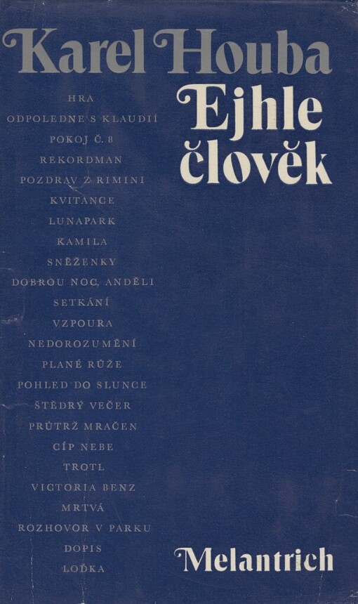 Ejhle člověk :[výbor povídek]