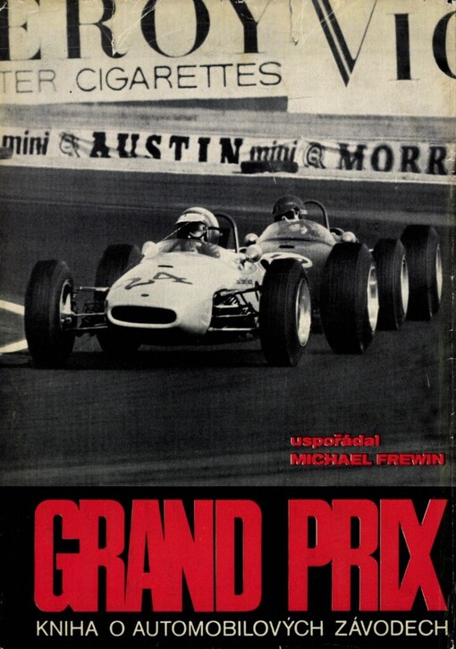 Grand Prix :kniha o automobilových závodech
