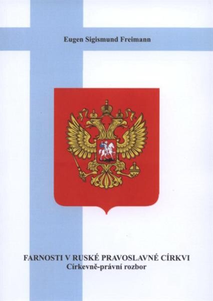 Farnosti v ruské pravoslavné církvi :církevně-právní rozbor