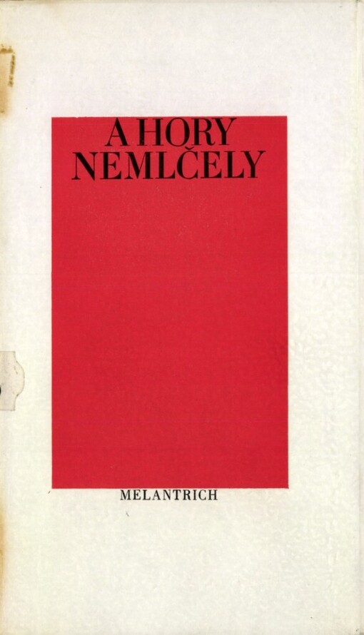 A hory nemlčely: antologie z čes. a slov. poezie inspirované Slov. nár. povstáním
