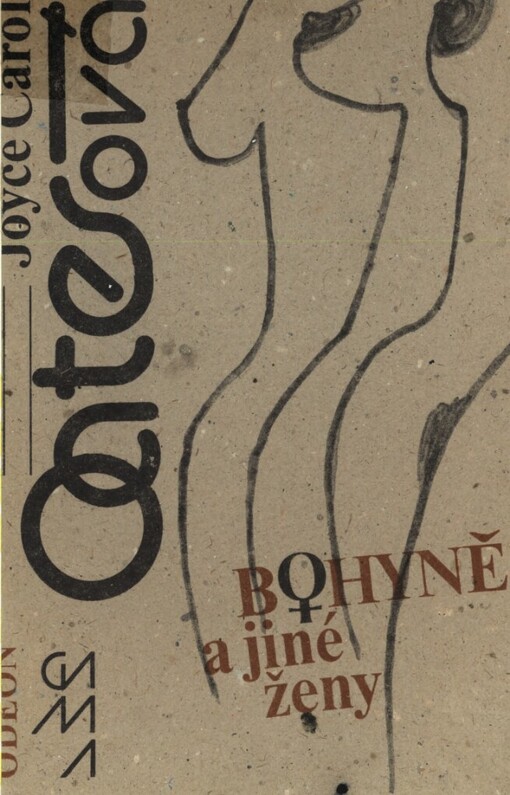 Bohyně a jiné ženy :povídky