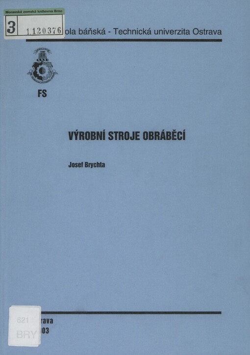 Výrobní stroje obráběcí