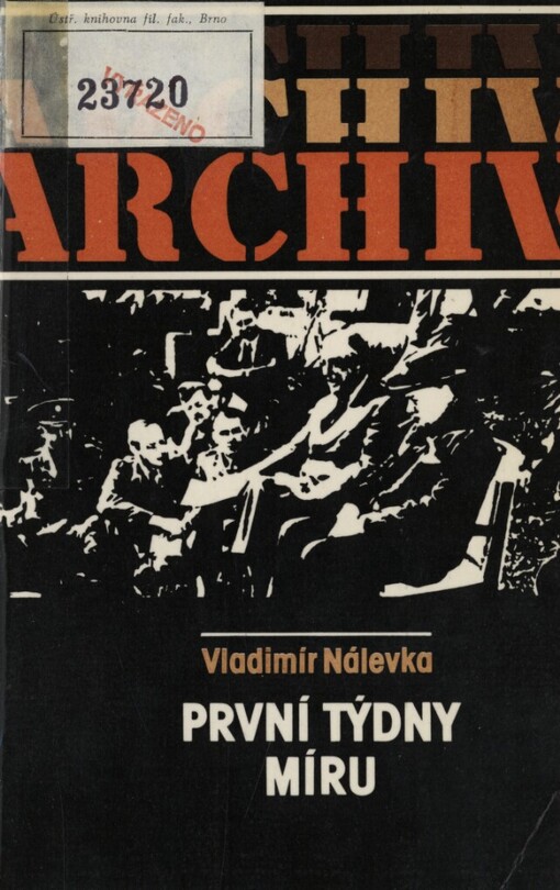 První týdny míru