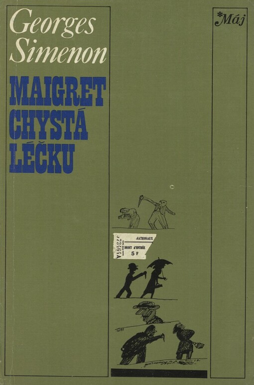 Maigret chystá léčku ;Maigret zuří