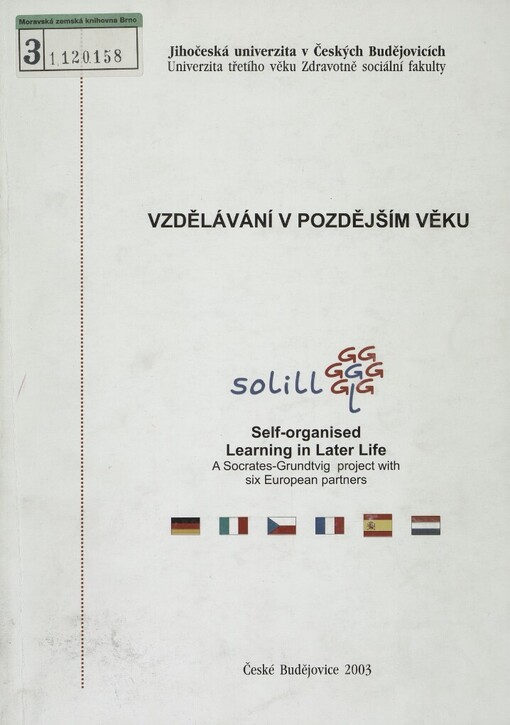 Vzdělávání v pozdějším věku :sborník příspěvků z konference dne 21.11.2002 = Education in later life : collection of contributions from the conference on 21 November 2002